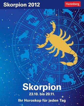 horoskop skorpion jeden tag|Skorpion